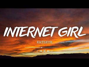 KATSEYE - Internet Girl (Lyrics)