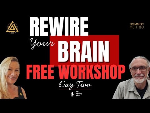 Rewire Your Brain: A Free Memory Reconsolidation Workshop - Day Two: Which Memories to Change