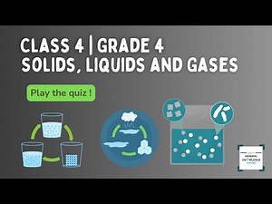 Class 4 Science Quiz – Solids, Liquids & Gases | Grade 4 CBSE NCERT Olympiad Practice