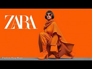 Trendy & Relaxing Music for Zara Fashion Stores | Ideal Retail Background Playlist Vibe