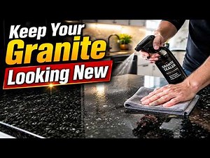 How to Seal Granite Countertops for Maximum Protection & Shine💎