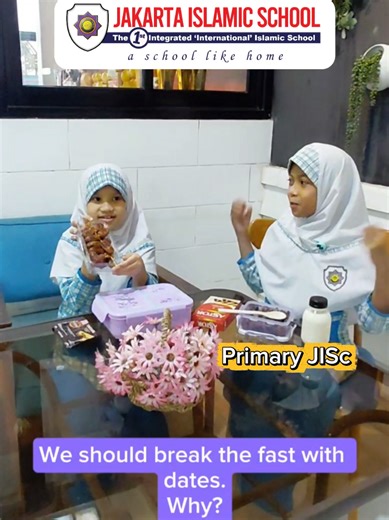 " Why should we break the fast with date? " Primary JISc Jakarta Isla...