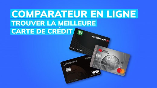 Trouvez la meilleure carte de crédit avec ce comparateur