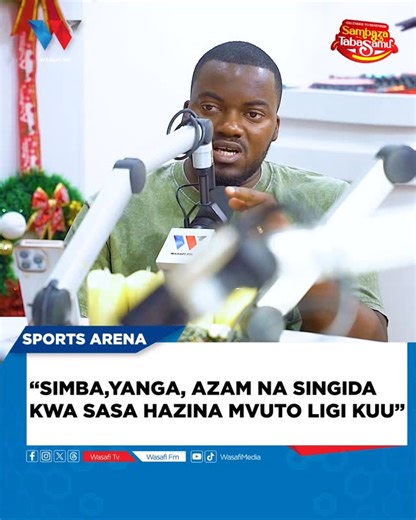 Wasafi FM on Instagram: "“SIMBA,YANGA, AZAM NA SINGIDA KWA SASA HAZINA MVUTO LIGI KUU” Cc. @ahmedabdallah05 & @georgeambangile & @nasrikhalfan_ & @georgejob_gj 🎥 @seeker.tz ✍️ @official_bigben255 #SportsArena #WasafiFM"