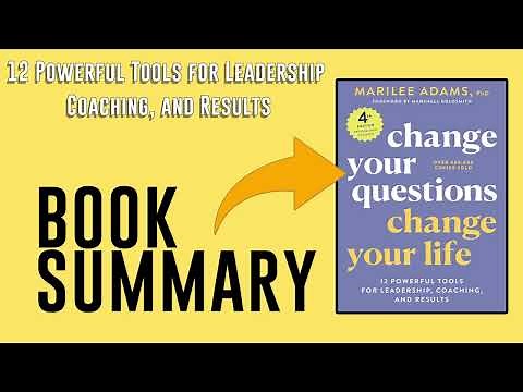 Change Your Questions, Change Your Life by Marilee Adams Free Summary Audiobook