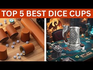 🎲 Top 5 Best Dice Cups | Quiet, Stylish & Durable Dice Shakers for Every Game Night! 🎲