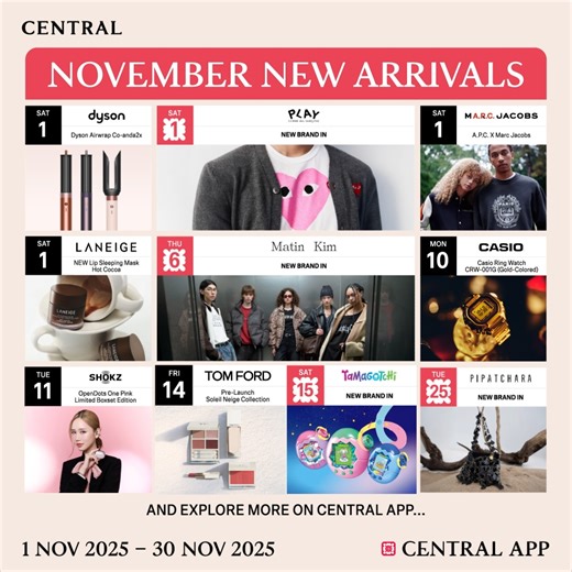 CENTRAL NOVEMBER NEW ARRIVALS 🛒 ช้อป Central App คลิก https://mkt.central.co.th/4oOY1xj ต้อนรับเดือนพฤศจิกายนด้วยไอเทมใหม่จากหลากหลายแบรนด์ ทั้งแฟชั่น บิวตี้ และไลฟ์สไตล์ ที่คัดสรรมาเพื่อตอบโจทย์ทุกสไตล์ของคุณ ค้นพบคอลเลกชันล่าสุดและเทรนด์ที่น่าสนใจได้แล้ววันนี้ ที่ Central Online 📱 ดูสิทธิพิเศษจากบัตรเครดิต: https://mkt.central.co.th/partnership-promotion *ตามเงื่อนไขที่กำหนด #CentralOnline #CentralApp | Central Department Store