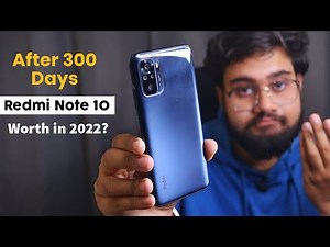 Redmi Note 10 Review After 300 Days | MIUI 12.5 ASLI SACH | In-Depth Review | BUY IN 2022?