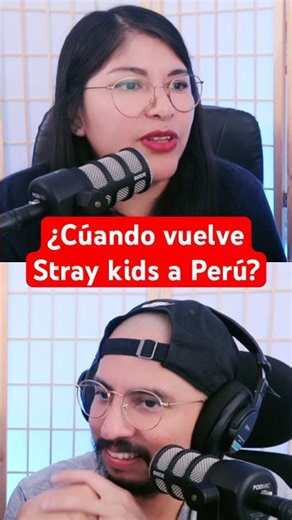 ¿Stray kids parte 2 🇵🇪 estaría cerca?