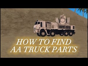 How to Find All Anti-Air Truck Parts Guide! (Roblox War Tycoon)