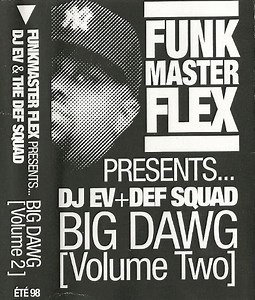 Funkmaster Flex, DJ Ev & Def Squad - Big Dawg Volume Two
