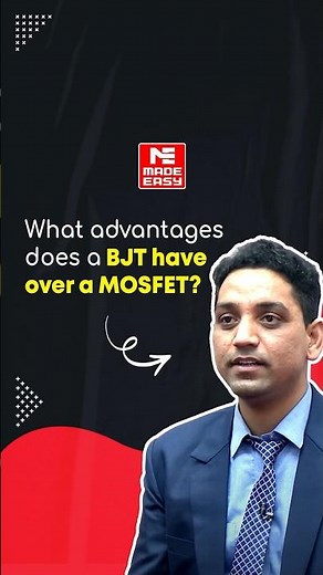 Advantages of BJT Over MOSFET | ESE Mock Interview | UPSC | MADE EASY