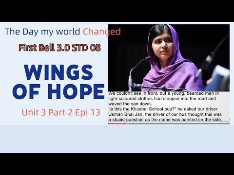 First Bell 3.0 STD 08 Wings of Hope - The Day my world Changed Unit 3 Part 2 Epi 13