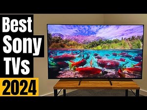 Best Sony TVs 2024: Budget, Premium & Smart Picks You NEED to See!