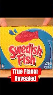 The True Flavor of Swedish Fish Revealed