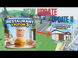 ⚠️ UPDATE 1 | Restaurant Tycoon 3! ⚠️ Roblox