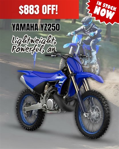 Save $883 on the 2025 Yamaha YZ250 – Yamaha Blue!