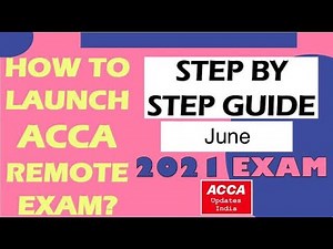 How to launch the ACCA Remote Exam on Exam Day | June 2021 Exam | Step by Step Guide #remoteexam