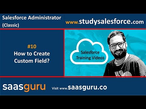 10 How to create custom fields in salesforce classic | Salesforce Training Videos