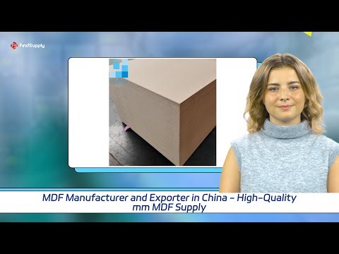 MDF Manufacturer and Exporter in China - High-Quality mm MDF Supply