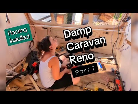 Damp Caravan Renovation Part 7 | Fibreglass Floor Repair, Weatherproofing & Install Vinyl Flooring