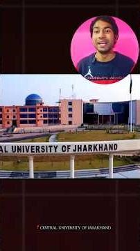 Central University of Jharkhand 😳 Reality in 60 Sec!