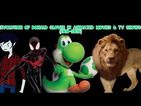 Evolution of Donald Glover in Animated Movies & TV Shows (2010-2026)
