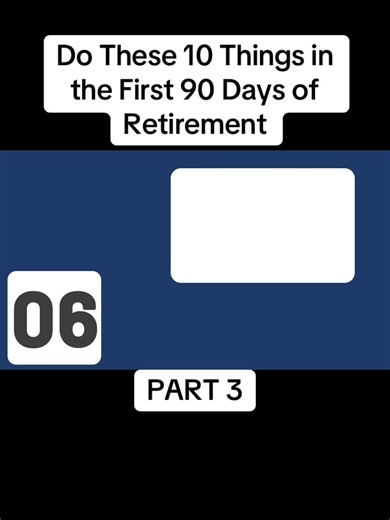 Retirement: Top 10 First 90 Days Actions