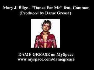 Mary J. Blige - Dance For Me feat. Common