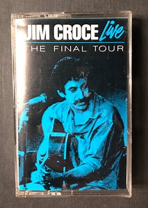 Jim Croce - Jim Croce Live: The Final Tour