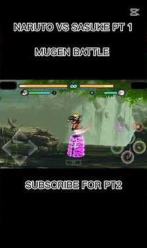 NARUTO VS SASUKE PT1 #foryou#mugenbattle#