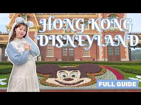 Hong Kong Disneyland ULTIMATE GUIDE 🏰🇭🇰💓 | Rides, Entertainment, Characters, and more!