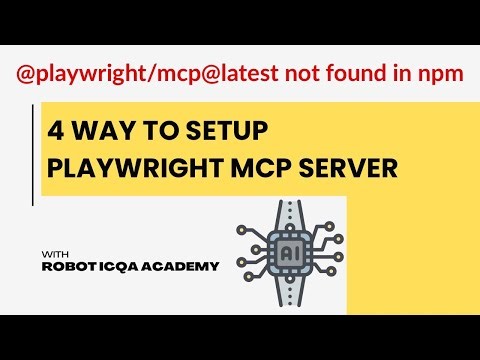Playwright MCP in VS Code: 4 Setup Methods | @playwright/mcp@latest not found in npm
