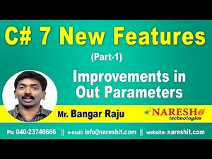 New Features of C# 7 | Improvements in out Parameters | C# 7 New Features Tutorial | Mr. Bangar Raju
