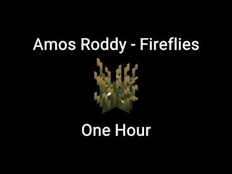 Fireflies by Amos Roddy - One Hour Minecraft Music