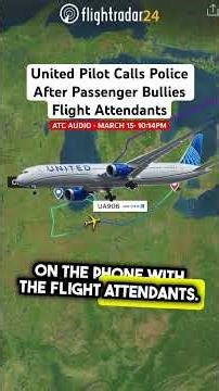 United Pilot Calls Police After Passenger Bullies Flight Attendants