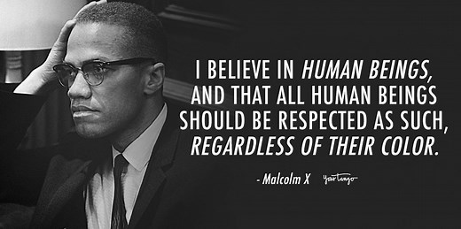 95 Powerful Malcolm X Quotes On Justice, Education, Truth And The Future