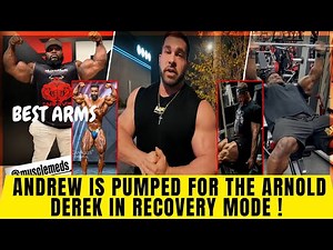 Best arms and Biceps in bodybuilding + Derek in recovery +Andrew is Pumped for the Arnold 2026+Brett