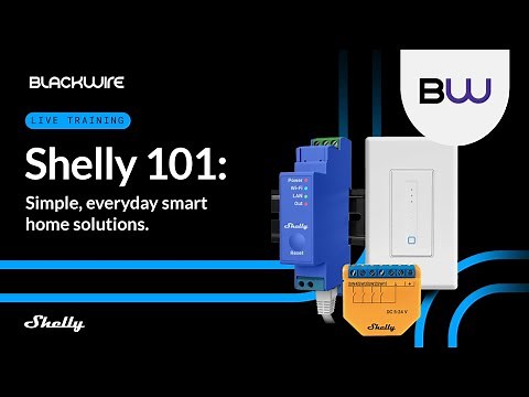 Shelly 101: Simple, everyday smart home solutions.