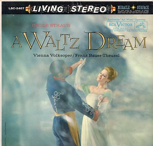 Oscar Straus, Vienna Volksoper / Franz Bauer-Theussl - A Waltz Dream (Highlights)