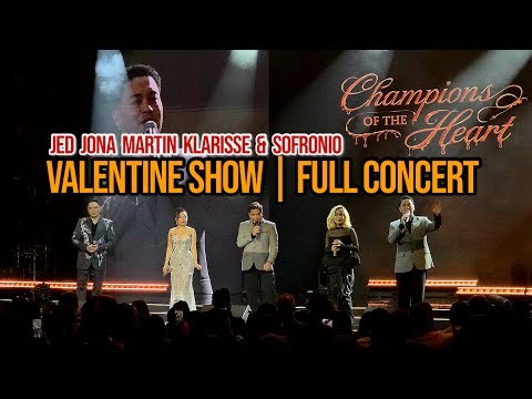 CHAMPIONS OF THE HEART VALENTINE SHOW FULL CONCERT | SOFRONIO, JONA, JED, KLARISSE & MARTIN