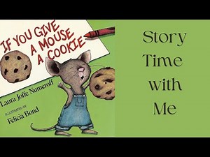 If You Give a Mouse a Cookie | Read Aloud