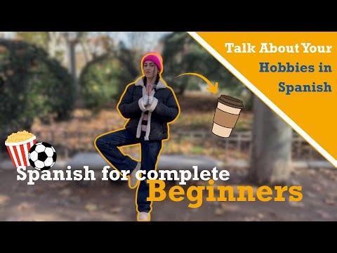 Talk About Your Hobbies in Spanish | Useful Phrases for Beginners A1