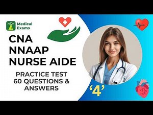 NNAAP Nurse Aide Written Exam - CNA Practice Test 2026 – 60 Questions & Answers