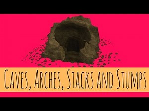 Caves, Arches, Stacks and Stumps - What Landforms Does Erosion Create? - GCSE Geography