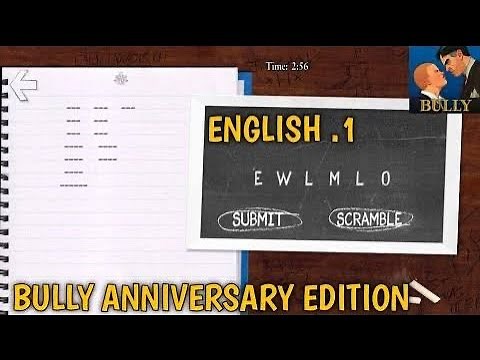 English 1 || Bully Anniversary Edition