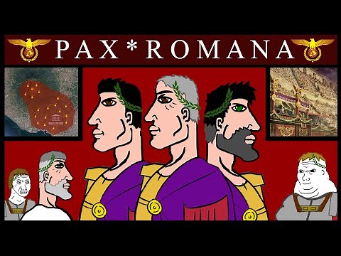 The PAX ROMANA: Unbiased History - Rome XI