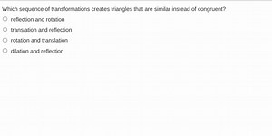 Which sequence of transformations creates triangles that are si... | Filo