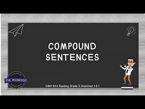 Compound Sentences - HMH Into Reading Grade 3