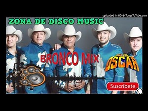 BRONCO MIX CUMBIAS BAILABLES